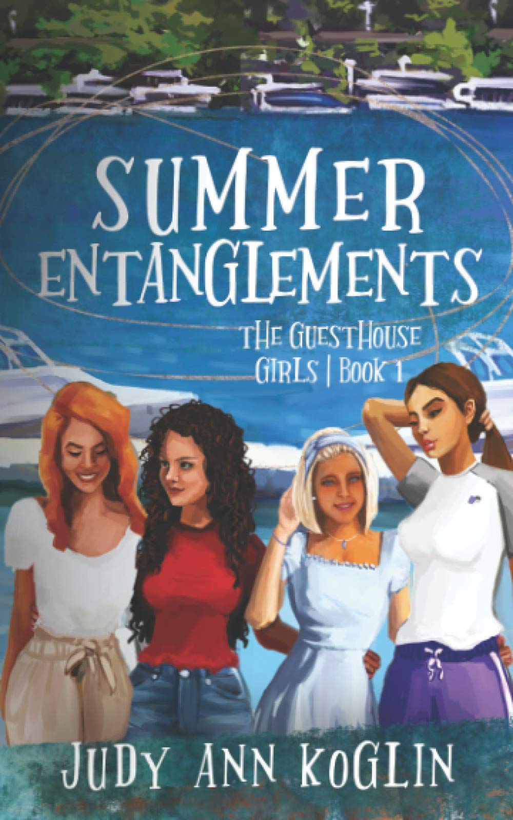 Summer Entanglements: Book One in The Guesthouse Girls Series: 1