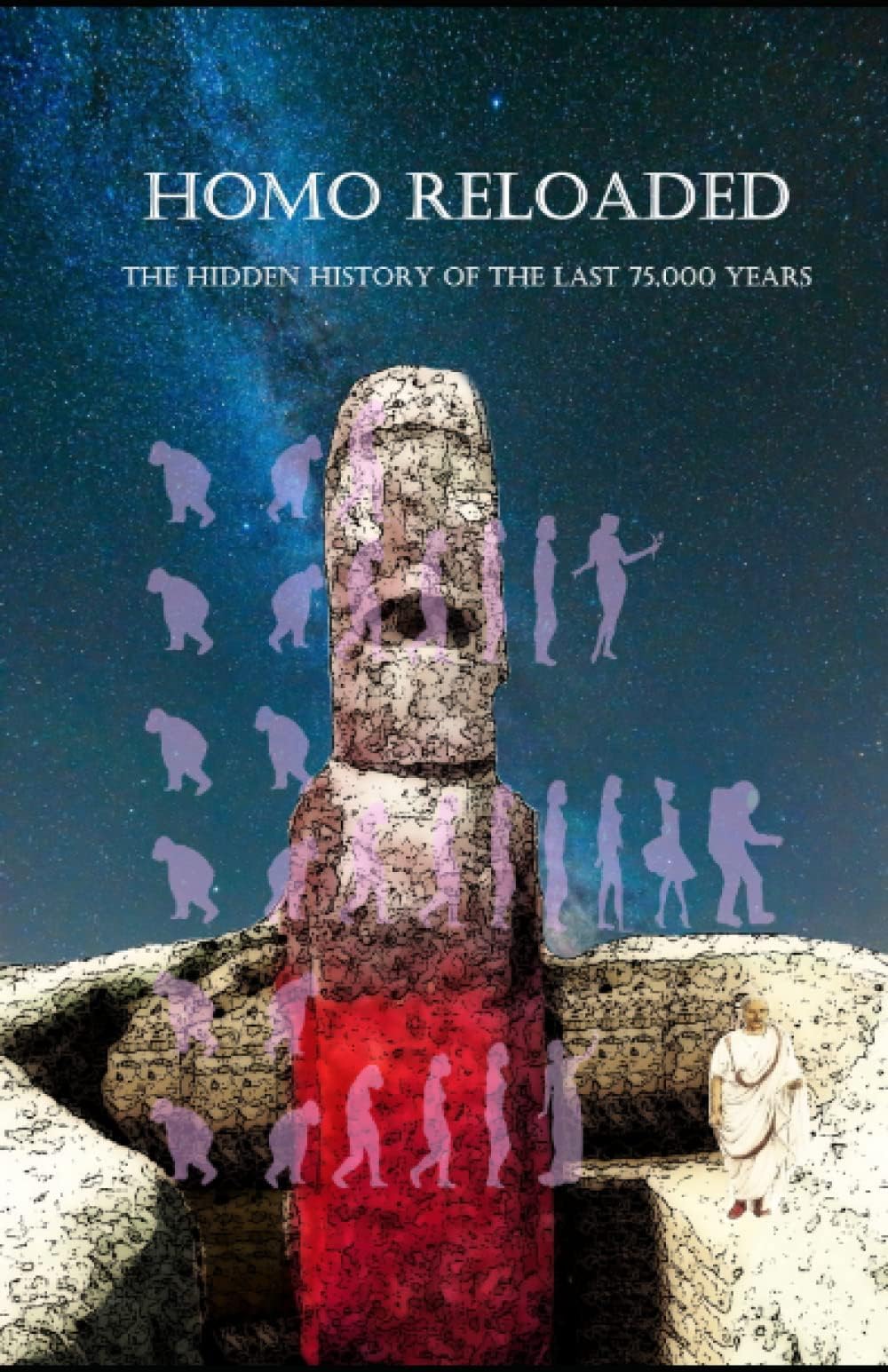 Homo Reloaded - The hidden history of the last 75,000 years (Cassandra - English)