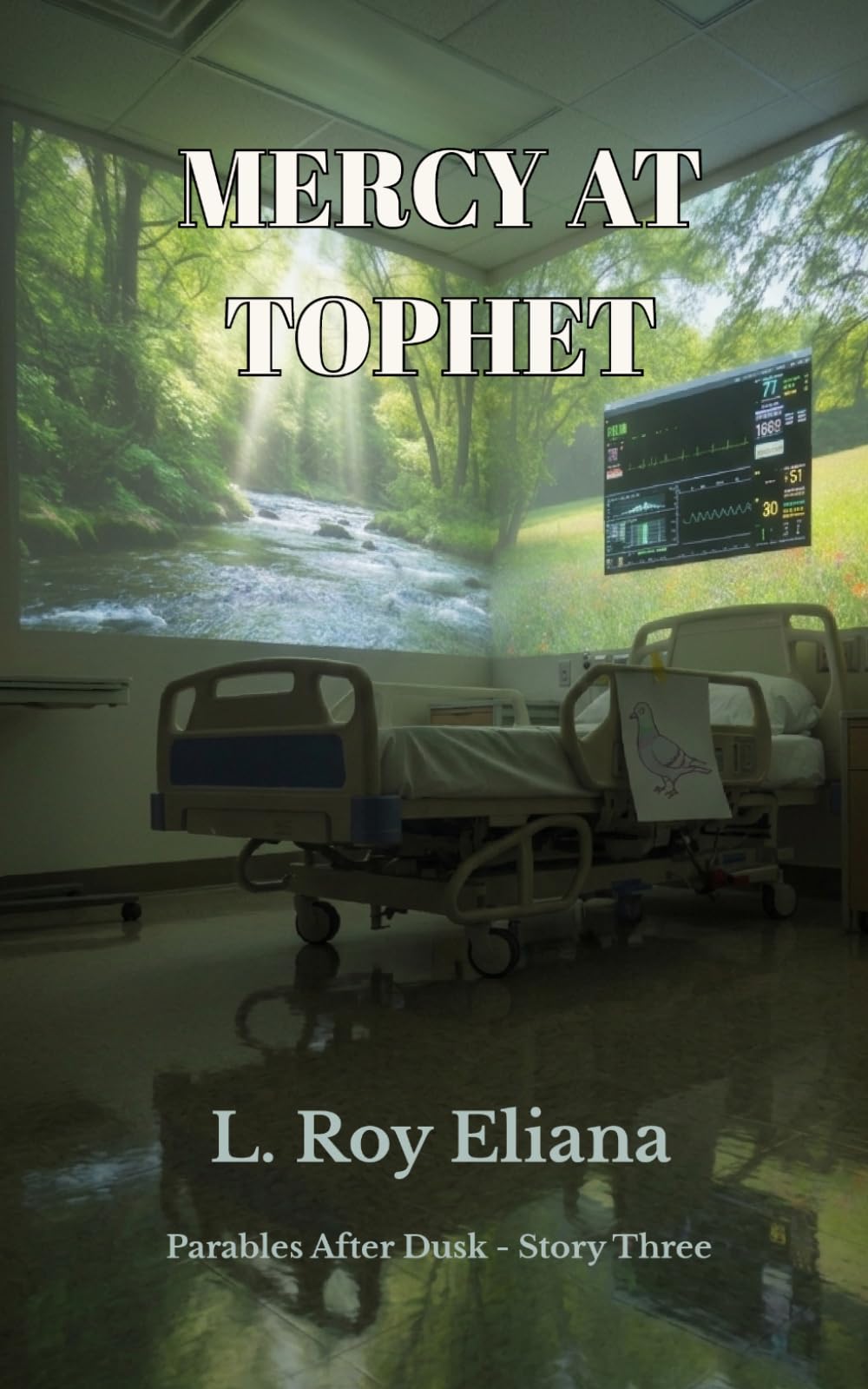 Mercy at Tophet (Parables After Dusk)