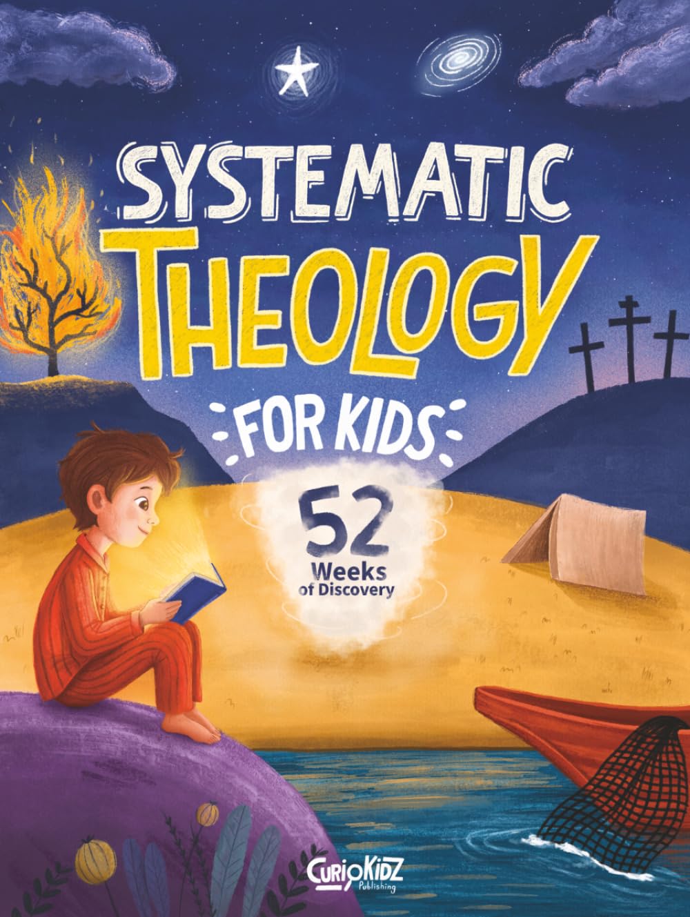 Systematic Theology for Kids: A 52-Week Christian Devotional for Kids to Discover Who God Is, Explore the Bible, and Grow in Faith