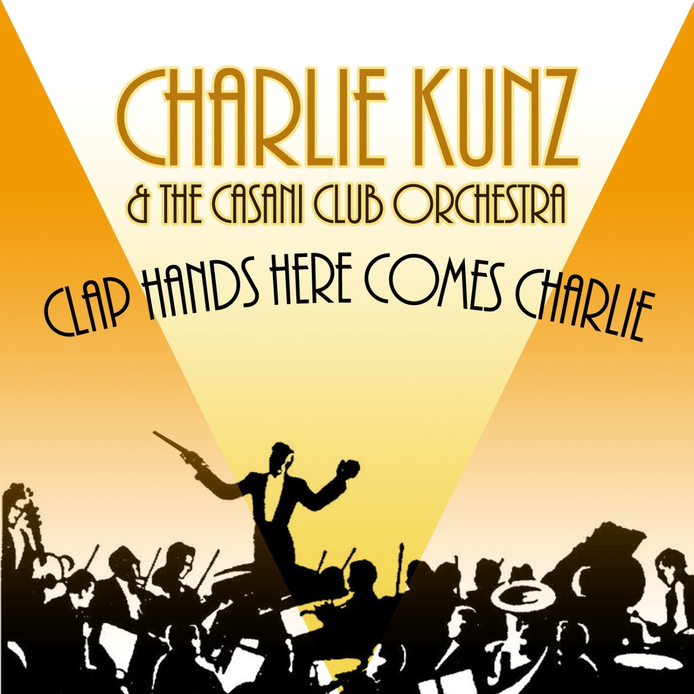 Charlie Kunz & The Casani Club Orchestra