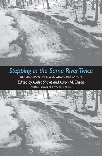 Stepping in the Same River Twice: Replication in Biological Research (Henry L Stimson Lectures)