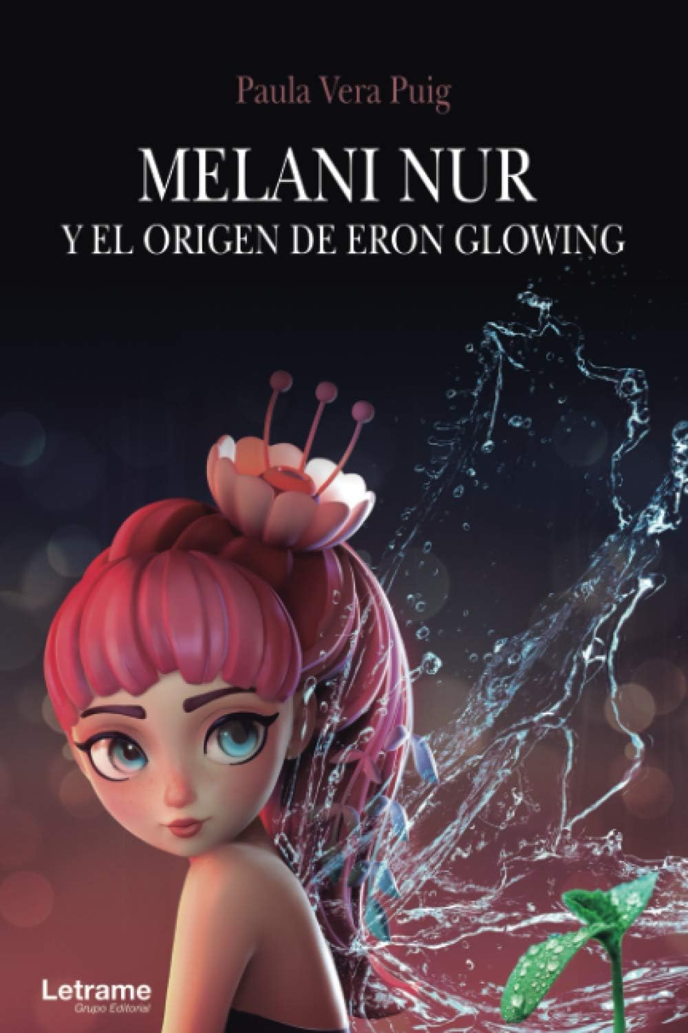 Letrame S.L. Melani Nur y el origen de Eron Glowing