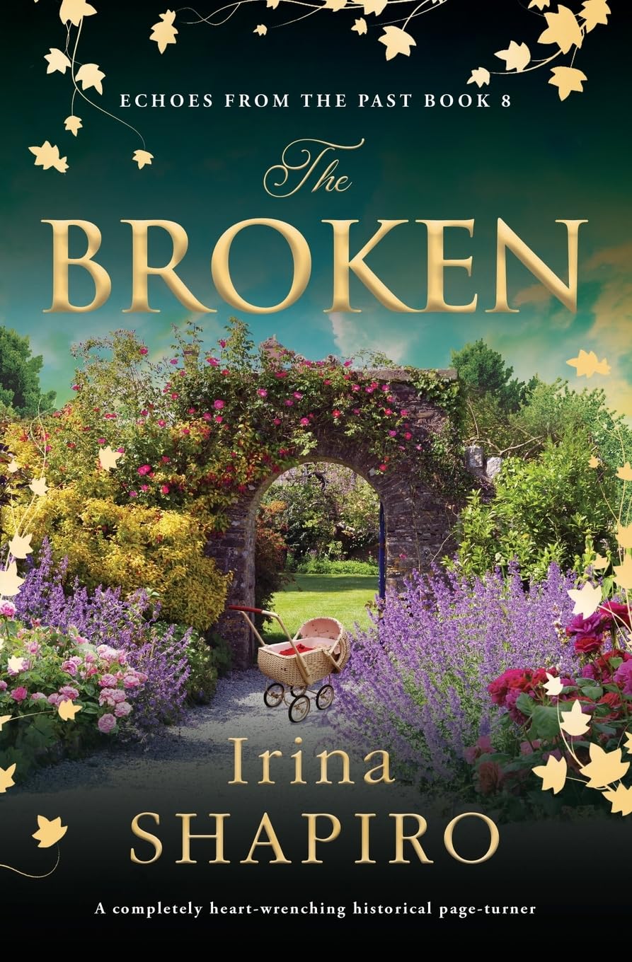 The Broken: A completely heart-wrenching historical page-turner: 8 (Echoes from the Past)