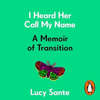 I Heard Her Call My Name Audiobook by Lucy Sante episode artwork