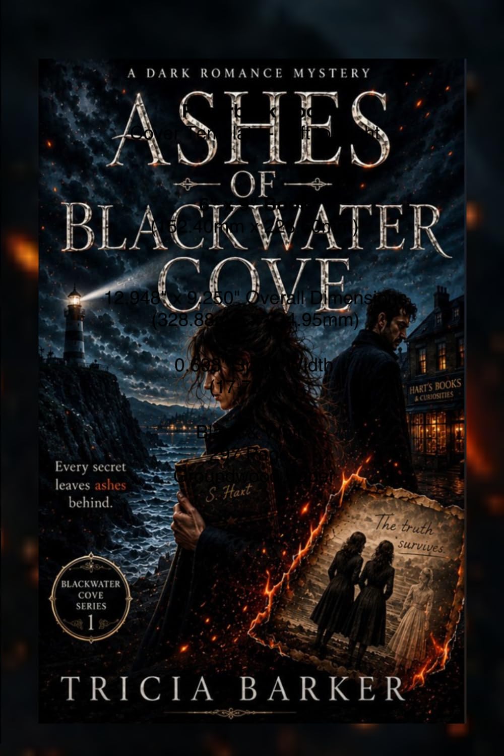 ASHES OF BLACKWATER COVE: A DARK ROMANCE MYSTERY NOVEL (The Blackwater Cove Series)