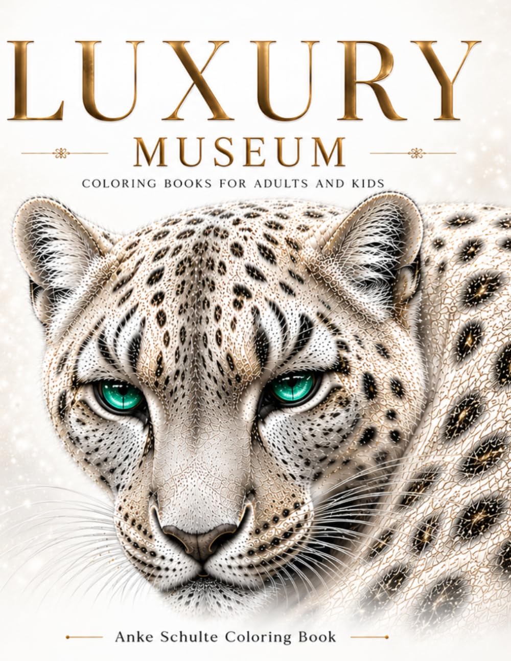LUXURY: MUSEUM - Coloring book for adults and kids (Color Your World - Kreativbücher)