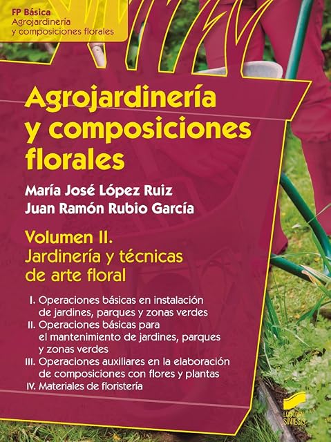 Portada de Agrojardineria y Composiciones Florales: Jardineria y Tecnicas de Arte