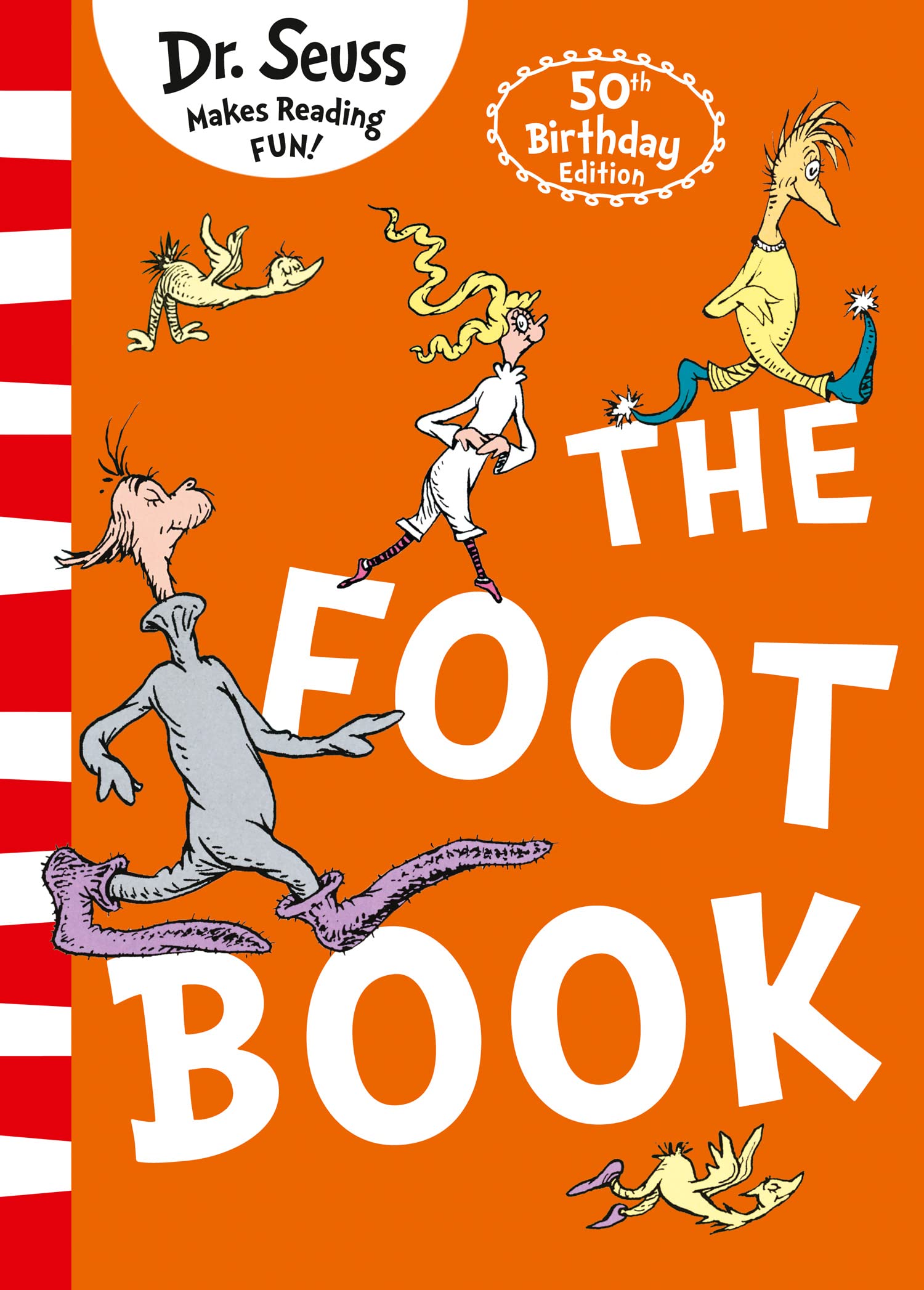 The Foot Book: A Global Bestseller Children's Book for Toddlers and Early Readers