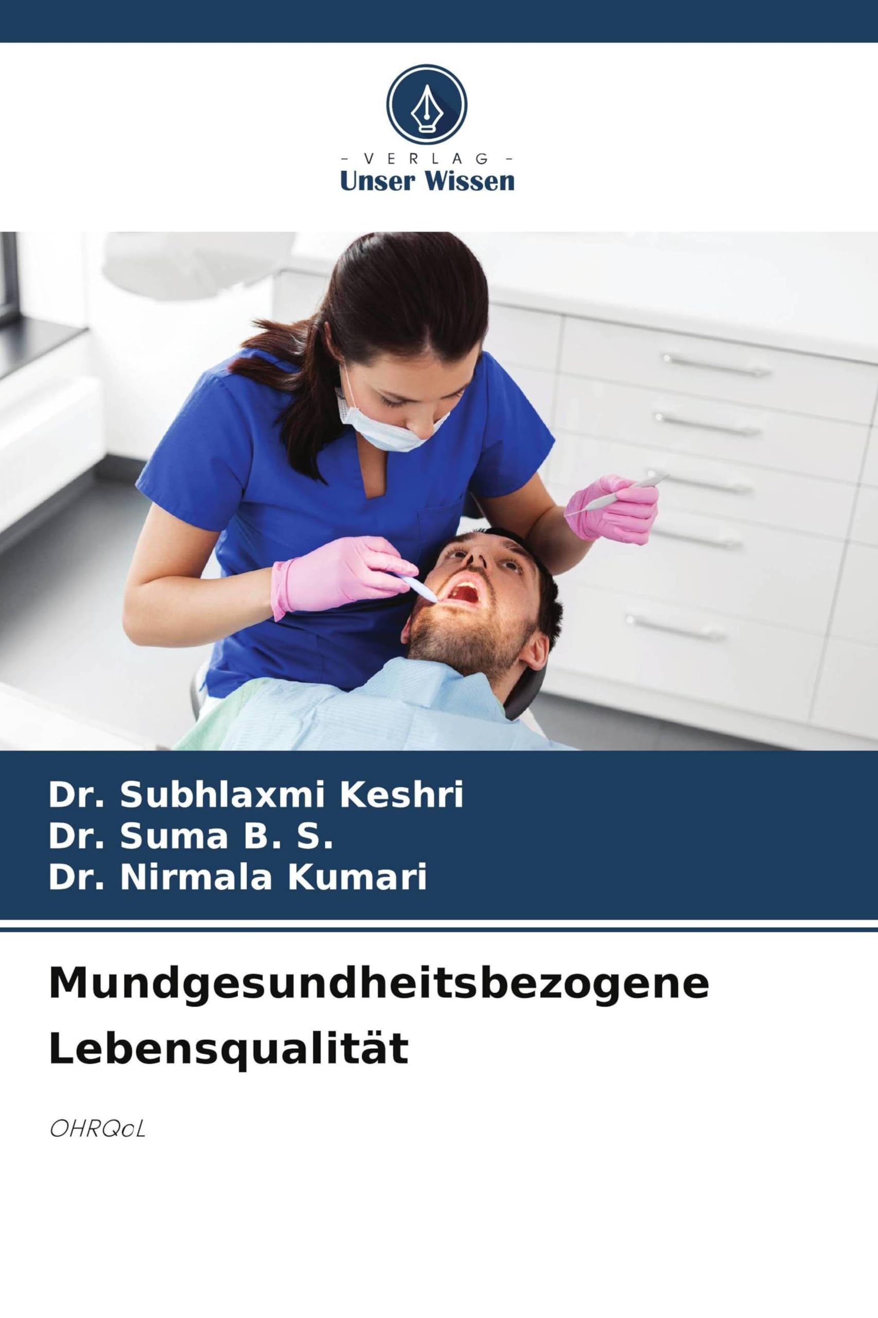 Mundgesundheitsbezogene Lebensqualität: OHRQoL