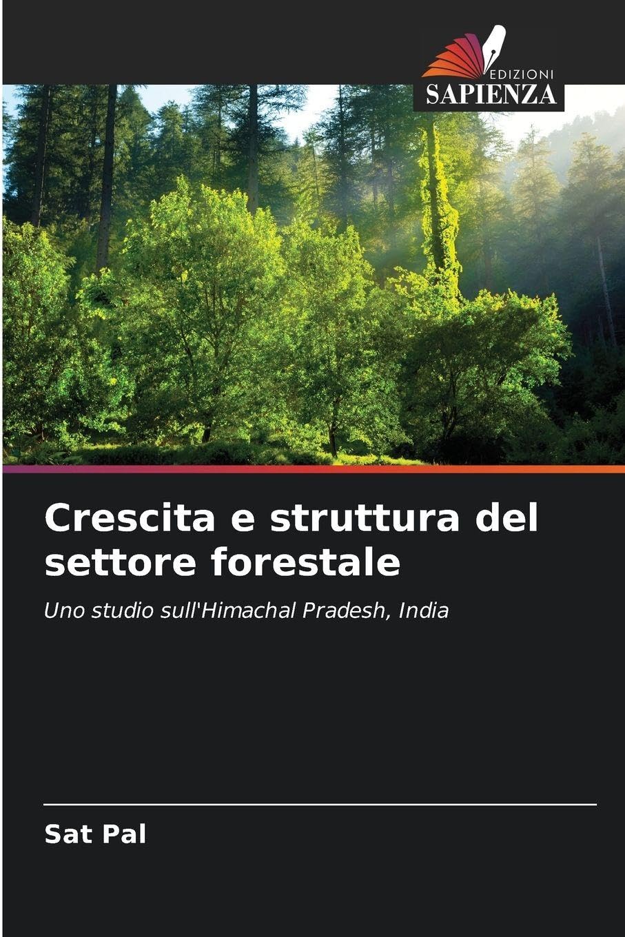 Crescita e struttura del settore forestale: Uno studio sull'Himachal Pradesh, India