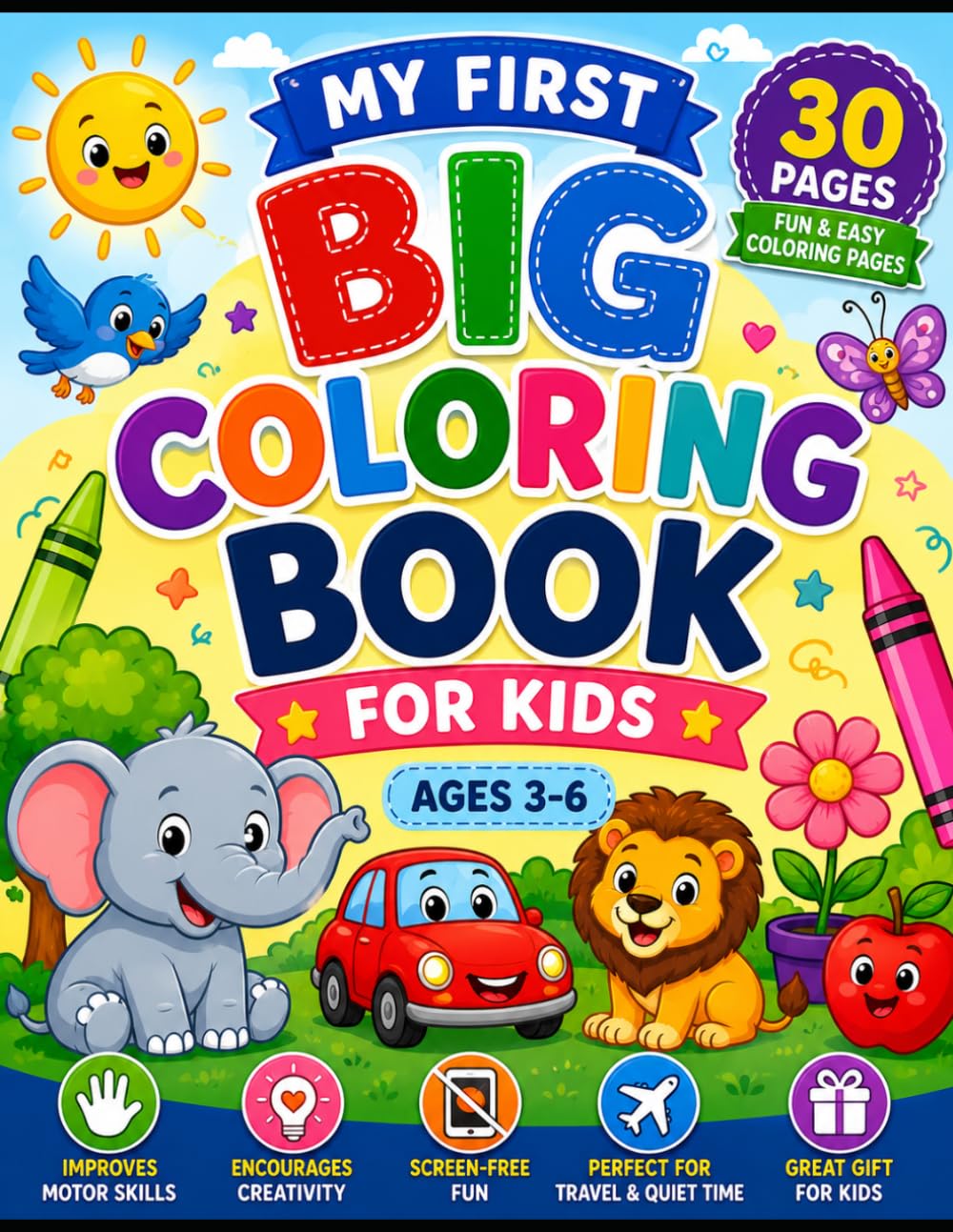 Big Coloring Book of Animals, Fruits & Flowers for Kids: Fun and Easy Coloring Pages with Bold Lines – Perfect for Preschool, Kindergarten & Beginners”