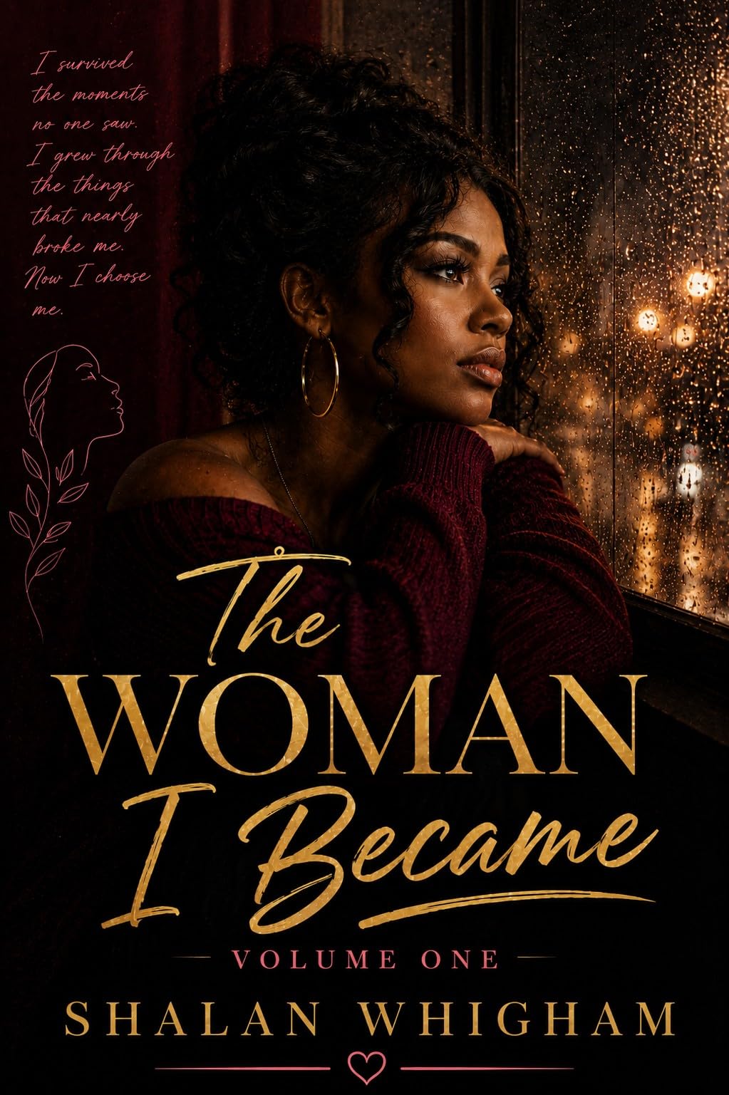 The Woman I Became