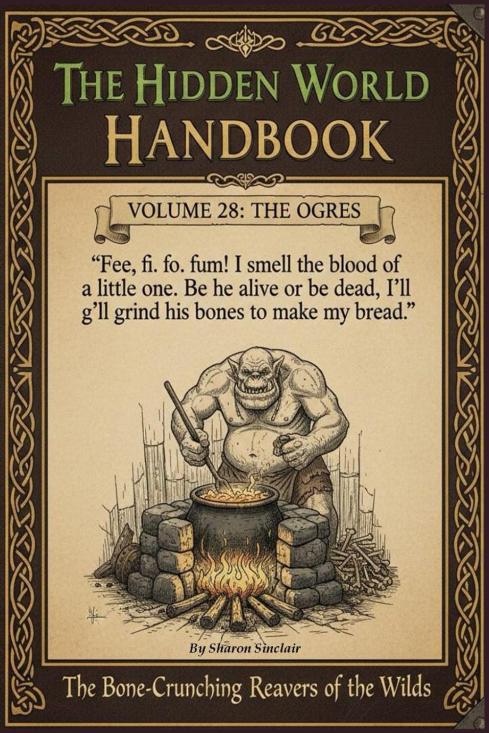 The Ogres: 28 (The Hidden World Handbook Series)