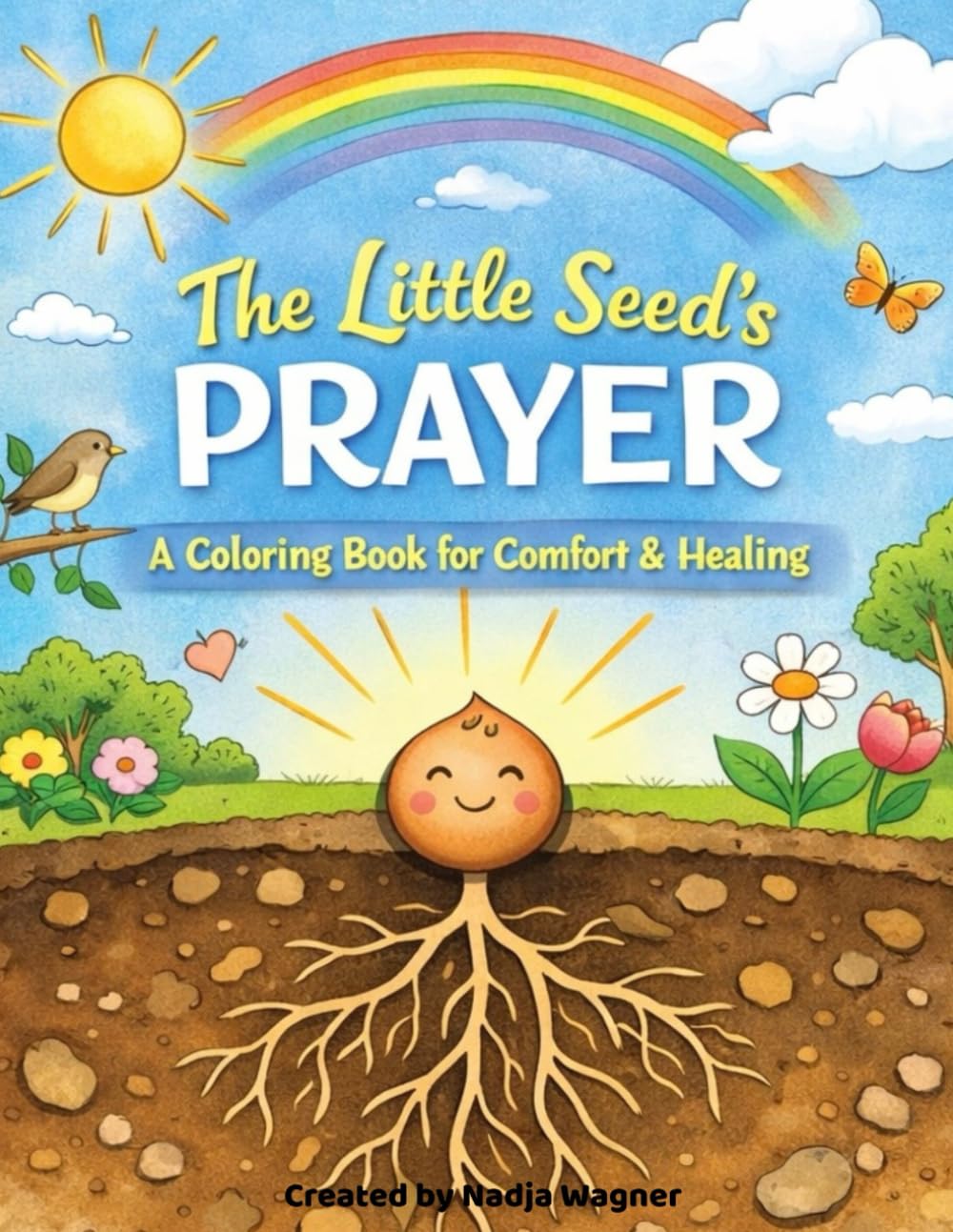 The Little Seed's Prayer: A Prayer & Coloring Book for Children