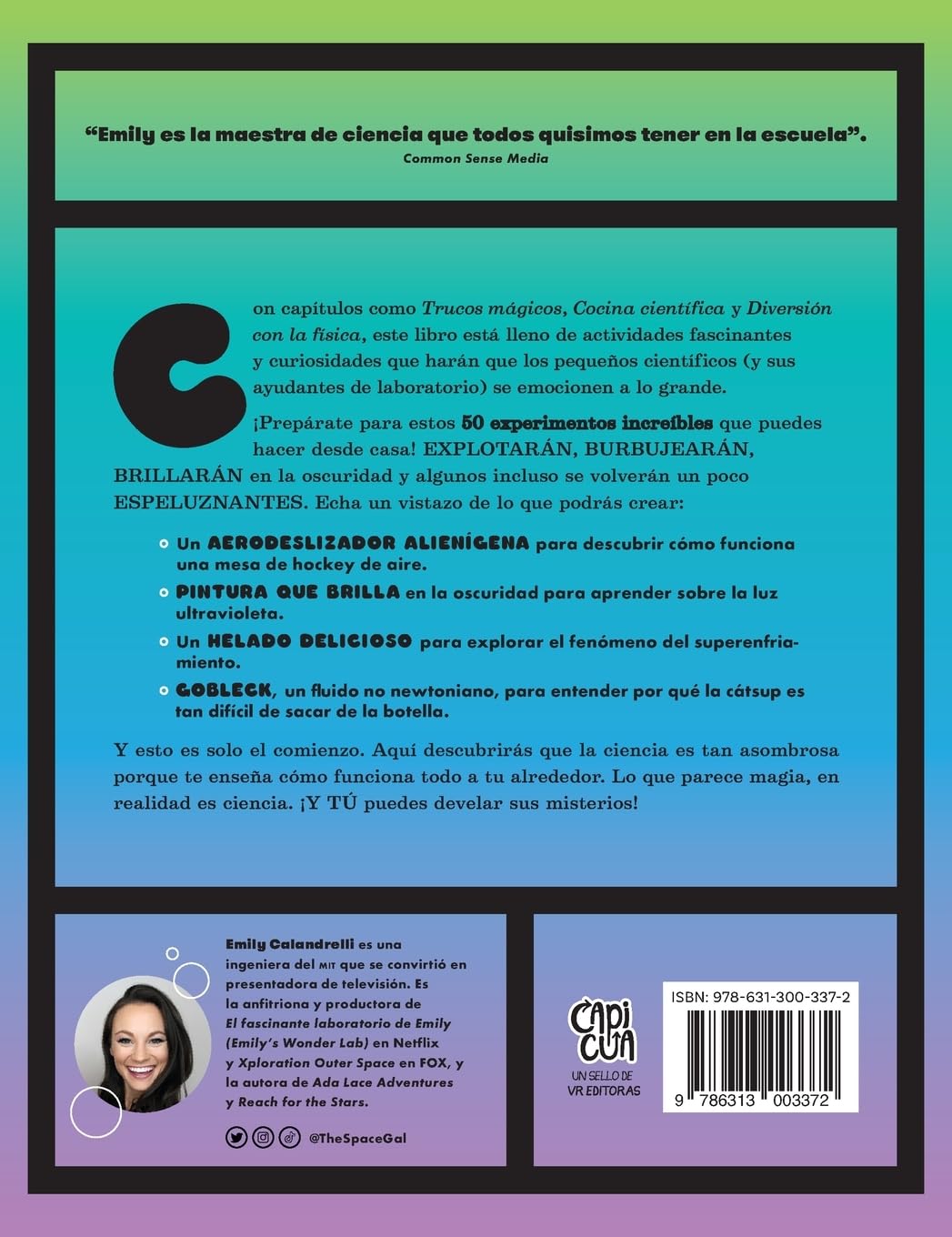 Fábrica de experimentos increíbles: 50 asombrosas, burbujeantes y creativas actividades científicas para hacer en familia
