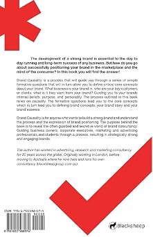 Brand Causality: A step-by-step process for defining your brands best positioning and maximising customer engagement