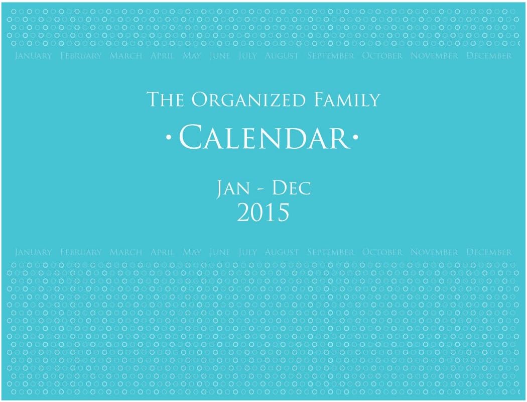 Glow Baby Organized Family 2015 Calendar (OFC-2015)