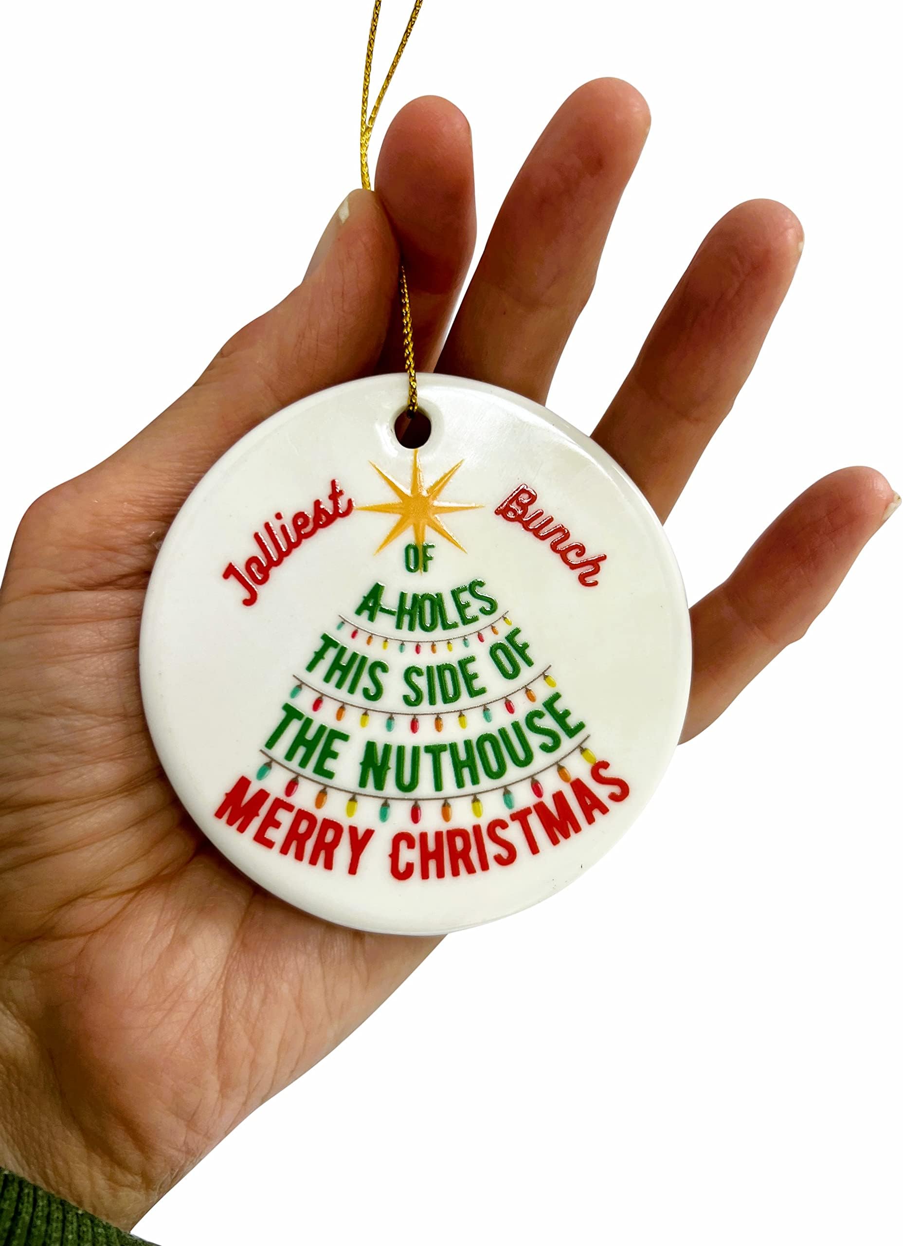 Zilker Home Jolliest Bunch This Side of The Nuthouse Christmas Vacation Movie Gift Ornament Stocking Stuffer