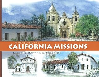 Remembering the California Missions