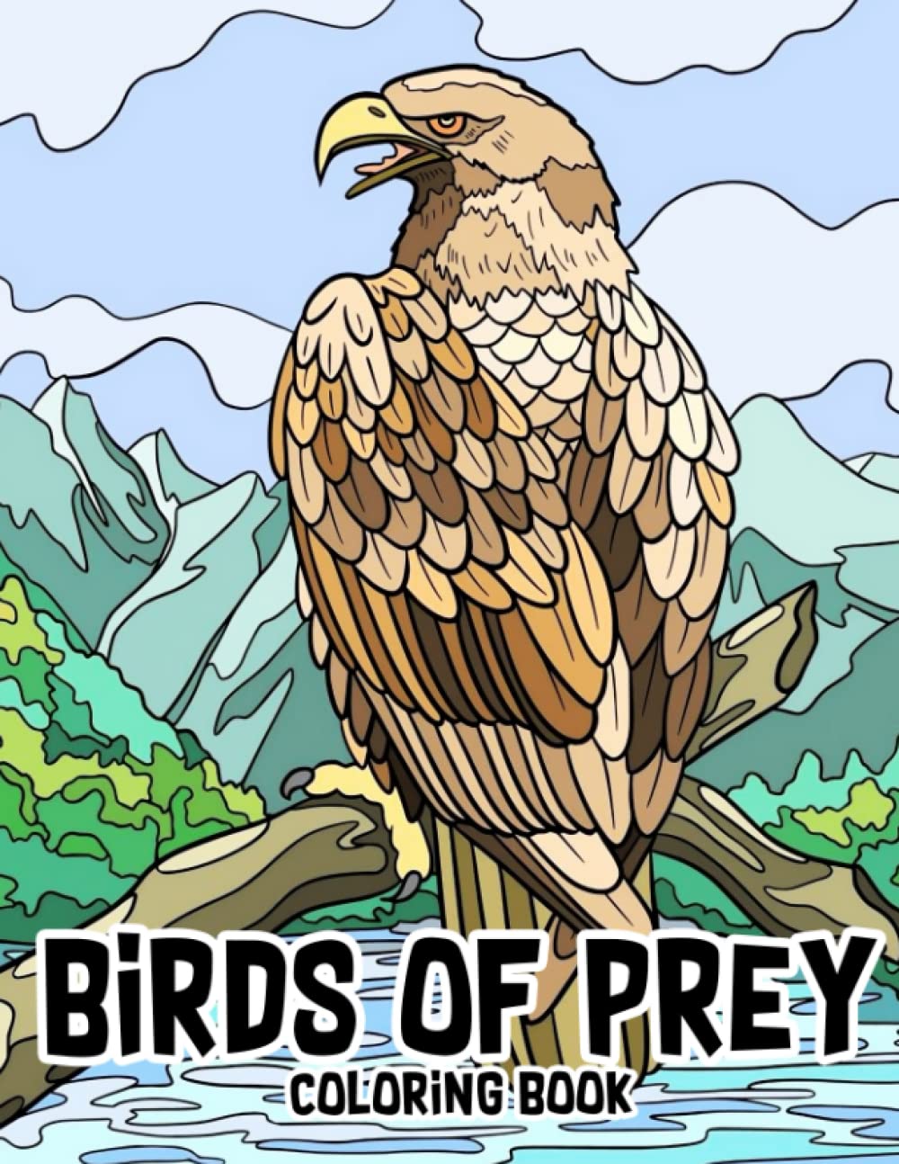 Birds of Prey Coloring Book: Nature's Predators Coloring Pages for Wildlife Enthusiasts to Drawing Gifts | To Special Occasions | Birthday | Anxiety Relief