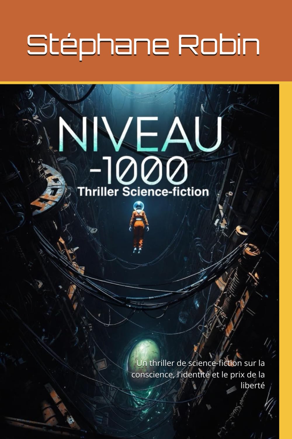 NIVEAU -1000: Un thriller de science-fiction sur la conscience, l'identité et le prix de la liberté