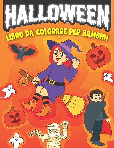 Halloween Libro da Colorare per Bambini: Album da Colorare dai 3-8 Anni | Libro per Dipingere con 30 Disegni di Vampiri, Zombi, Fantasmi, Zucche e molto altro