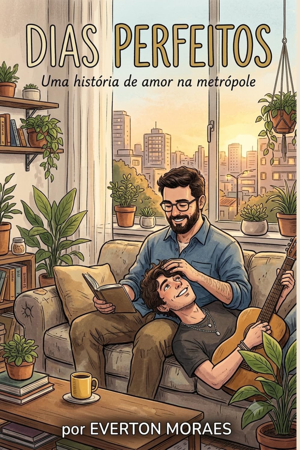 Dias Perfeitos: Uma história de amor na metrópole