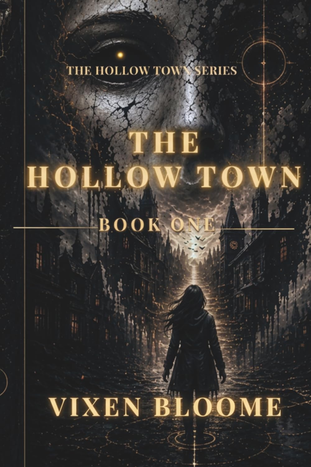 The Hollow Town: A Small-Town Supernatural Horror Thriller (The Hollow Town Series)