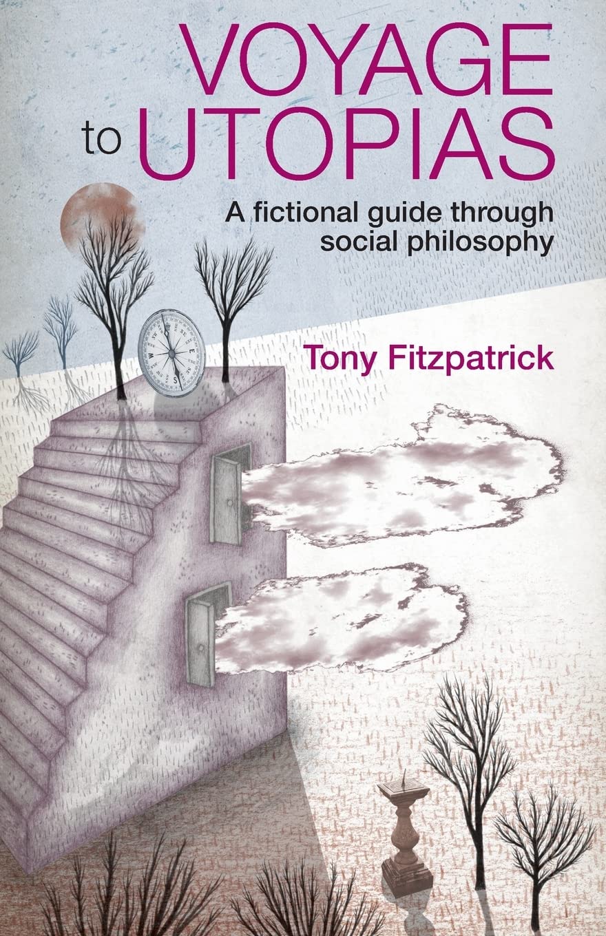 Voyage to Utopias: A Fictional Guide Through Social Philosophy