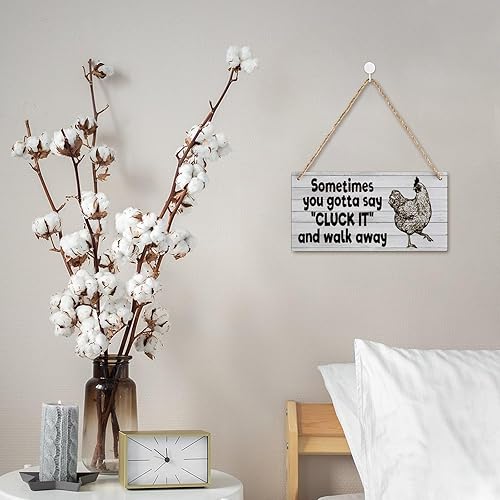 Miniatura 5 de Letrero de madera con texto en inglés «Sometimes You Gotta Say Cluck It And Walk Away», divertido letrero colgante de madera para pared, decoración