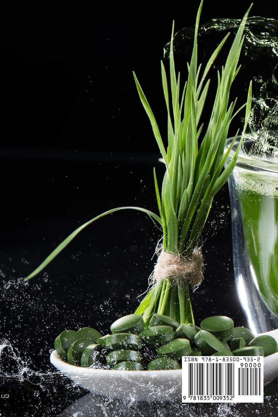 Libri i gatimit me Spirulina: Rritni shëndetin dhe energjinë tuaj me Spirulinën