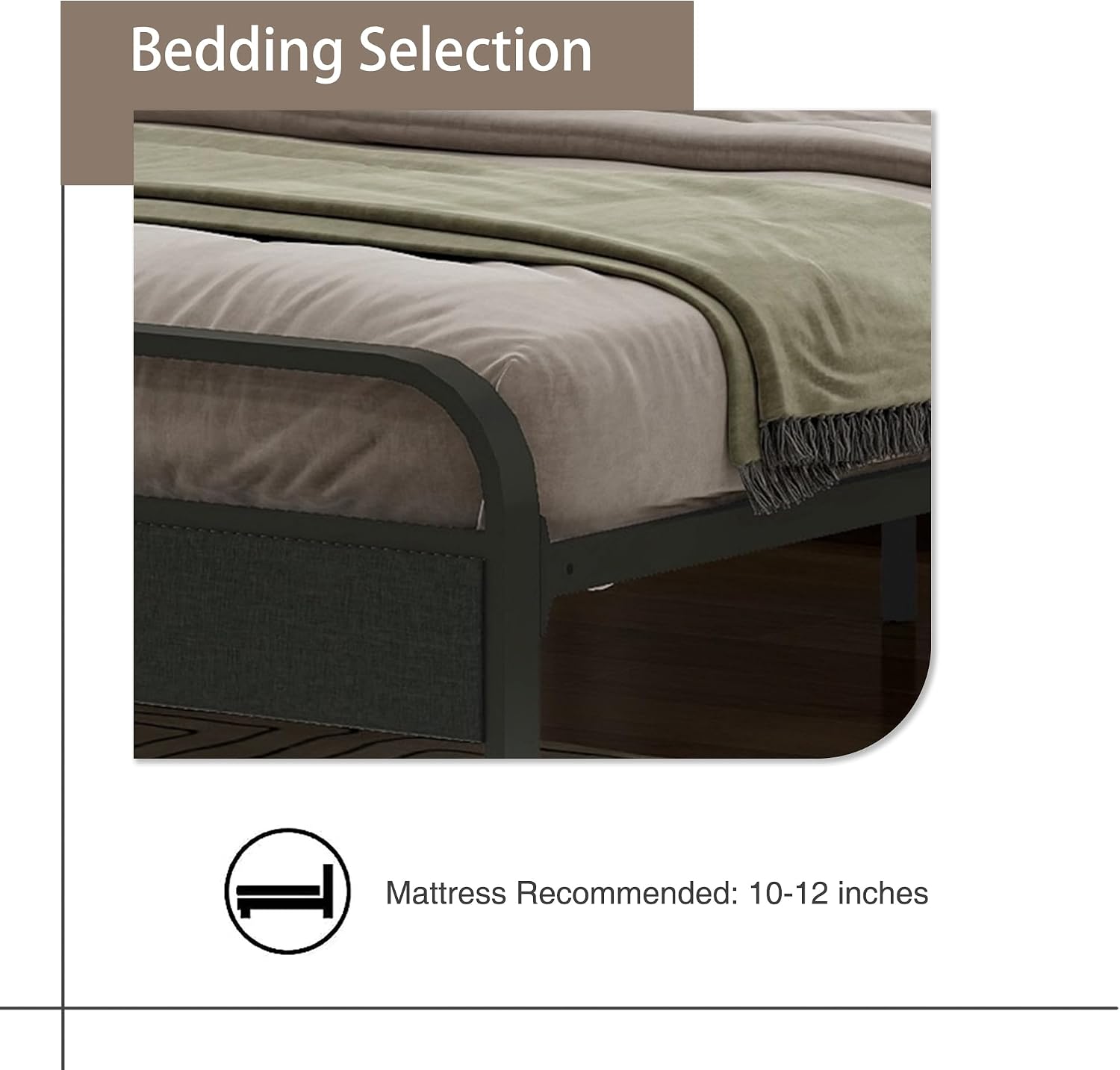 Image showing a mattress on the bed frame with a recommendation for 10-12 inch mattress thickness.