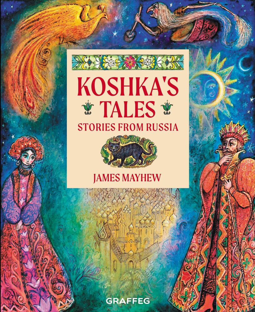 Koshka's Tales Stories from Russia recueil contes russes mythologie slaves illustrés