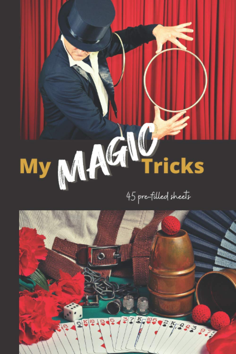 Carnet My MAGIC tricks avec 45 fiches à remplir pour noter vos tours