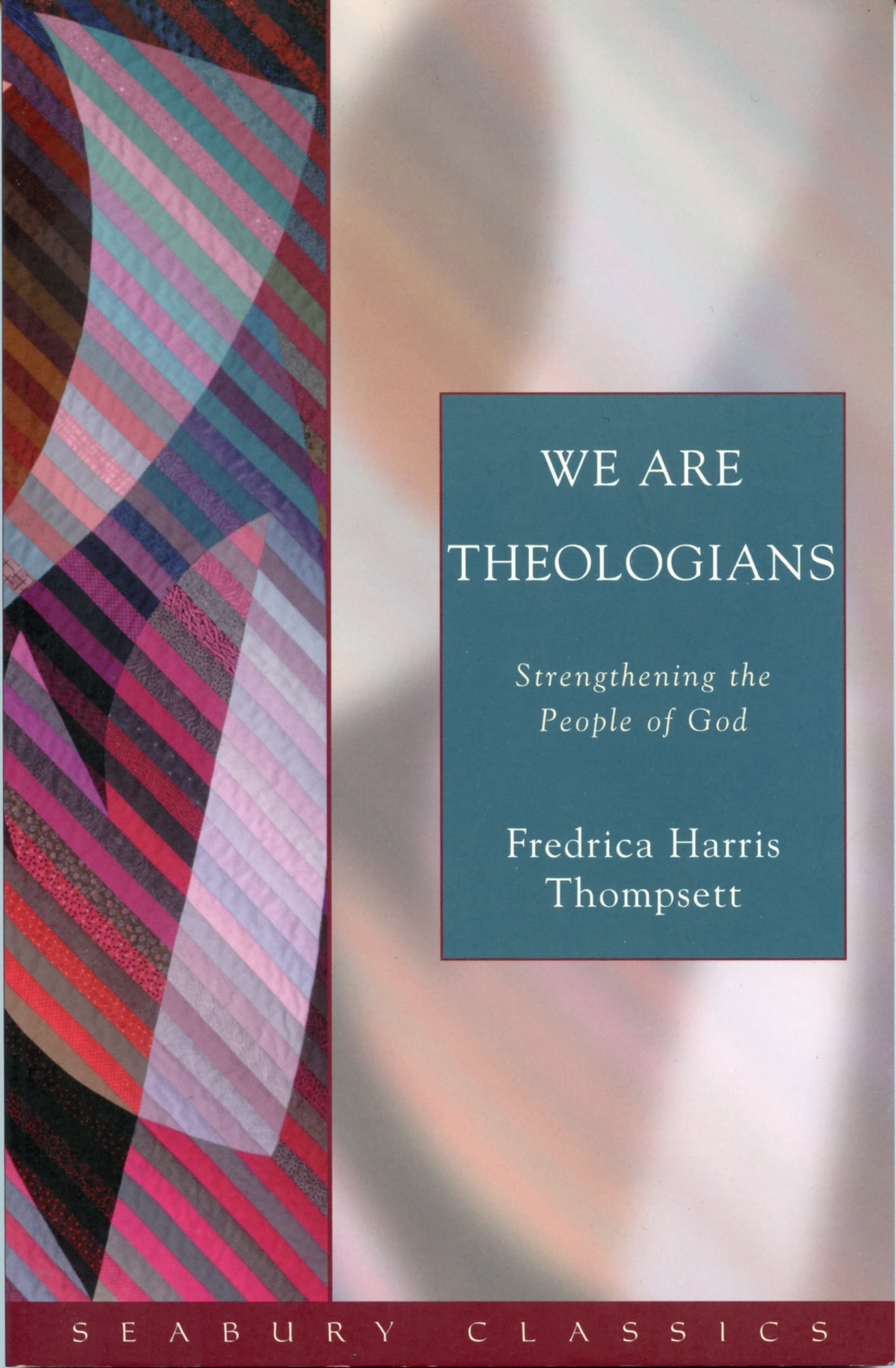 Buy We Are Theologians: Strengthening the People of God — BookShops.in