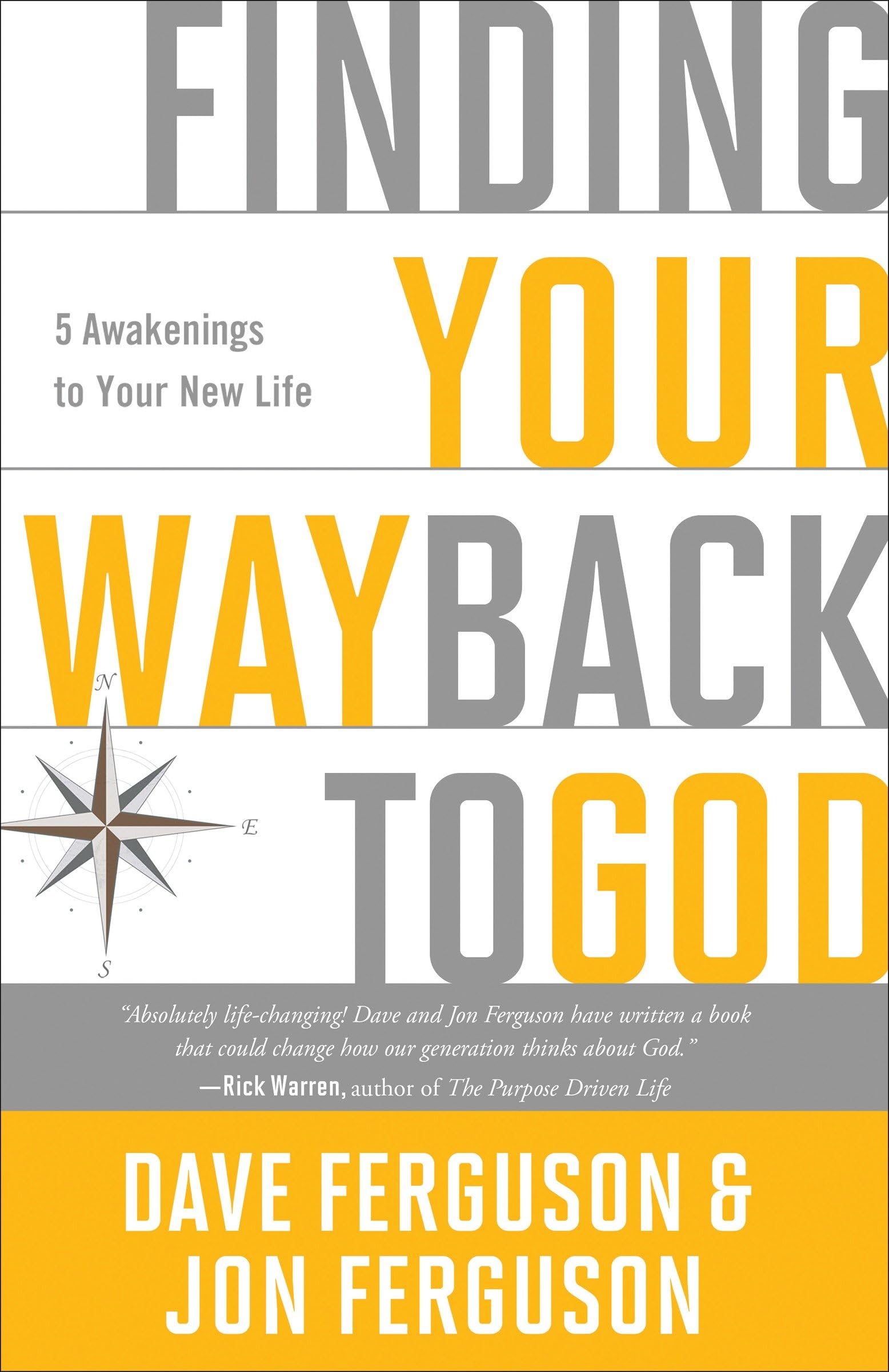 Finding Your Way Back to God: Five Awakenings to Your New Life