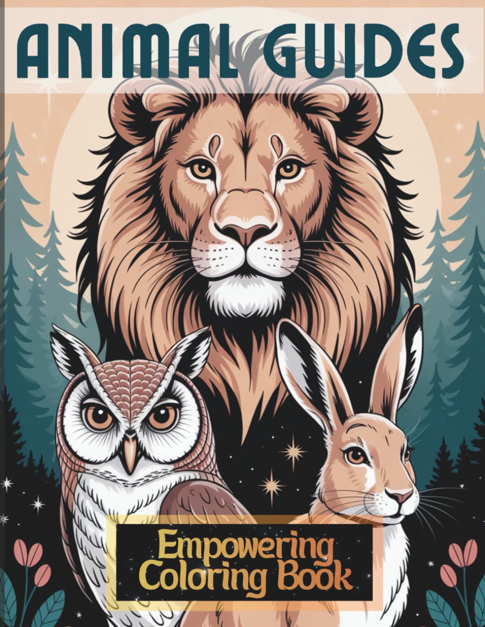 Animal Guides: Empowering Coloring Book