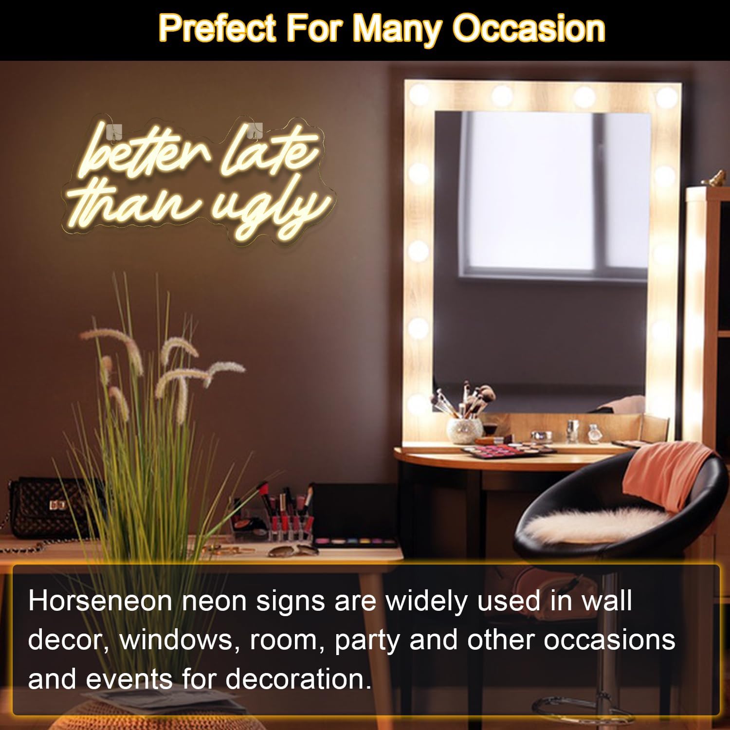 Horseneon Better Late Than Ugly Neon Led Sign, Letters Neon Signs for Wall Decor, Warm White Neon Light Sign with USB Powered for Bedroom, Windows, Living Room, Dressing Room