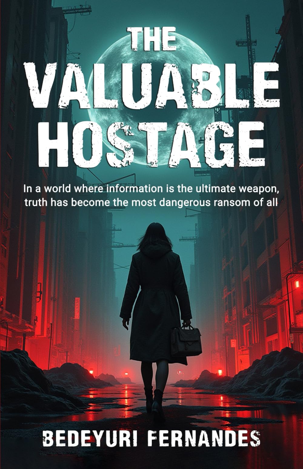 The Valuable Hostage: " A High-Stakes Bank Heist Thriller"
