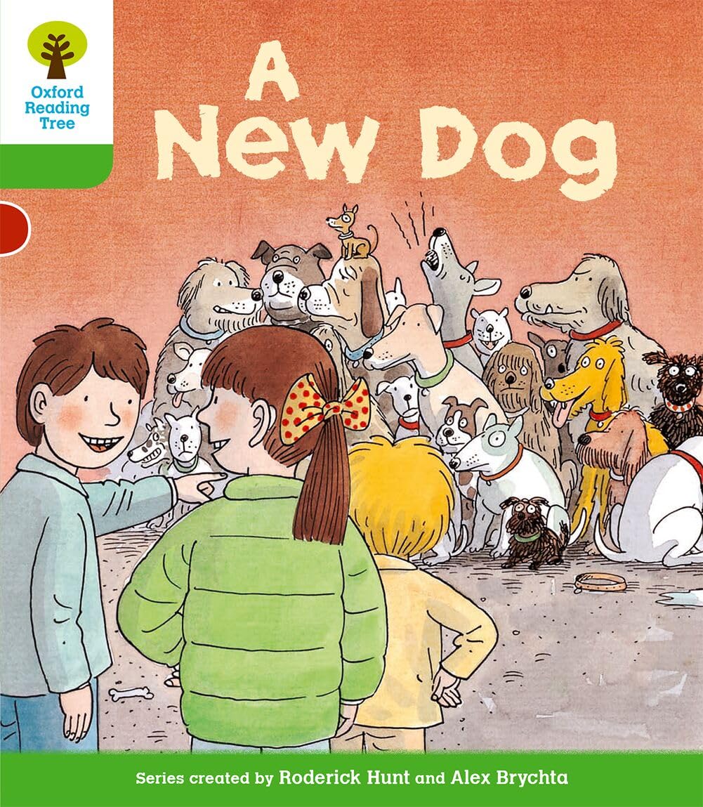 Oxford Reading Tree: Level 2: Stories: A New Dog (Oxford Reading Tree, Biff, Chip and Kipper Stories New Edition 2011)