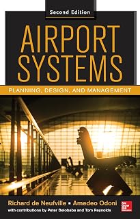 Airport Systems, Second Edition: Planning, Design and Management