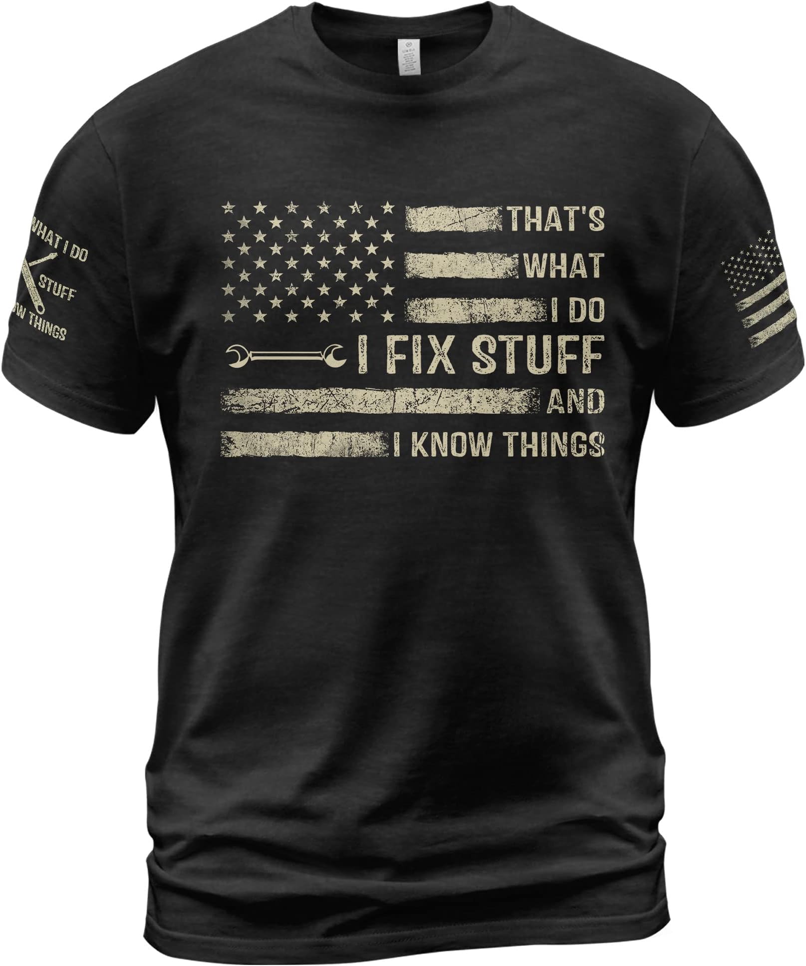 I Fix Stuff and Know Things Tshirt for Men, Mens Shirt I Fix Stuff, Thats What I Do I Fix Stuff Shirt