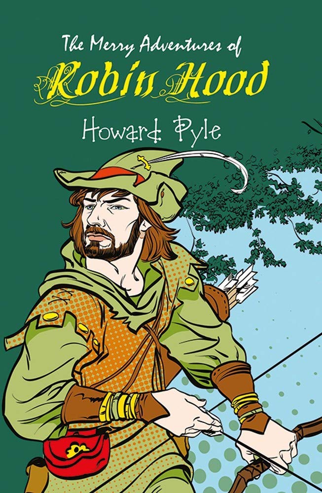The Merry Adventures of Robin Hood - ILLUSTRATED      Kindle Edition