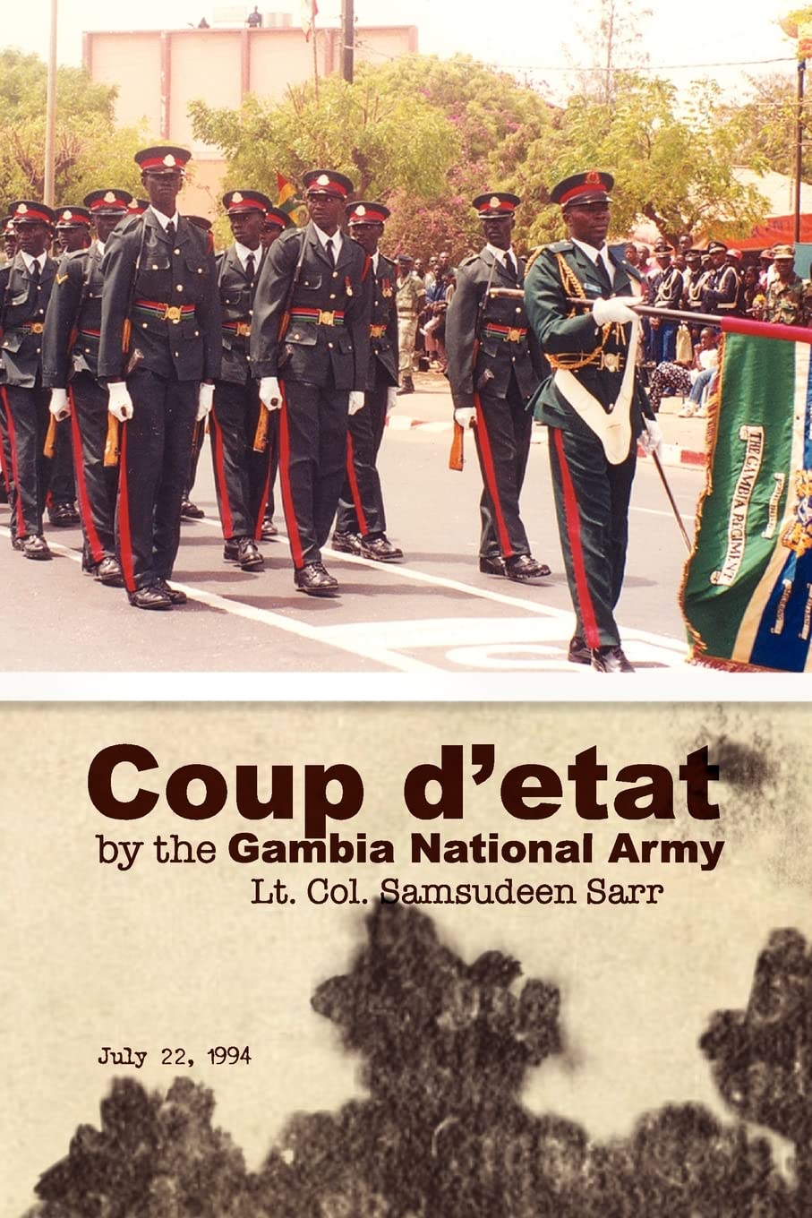 Coup d'etat by the Gambia National Army: July 22, 1994