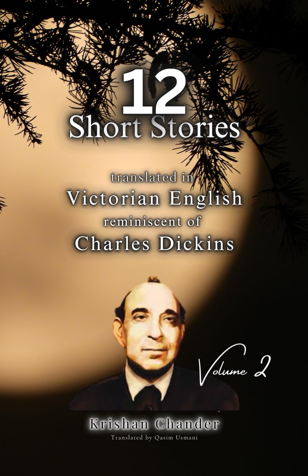 12 Short Stories: translated in Victorian English, reminiscent of Charles Dickens