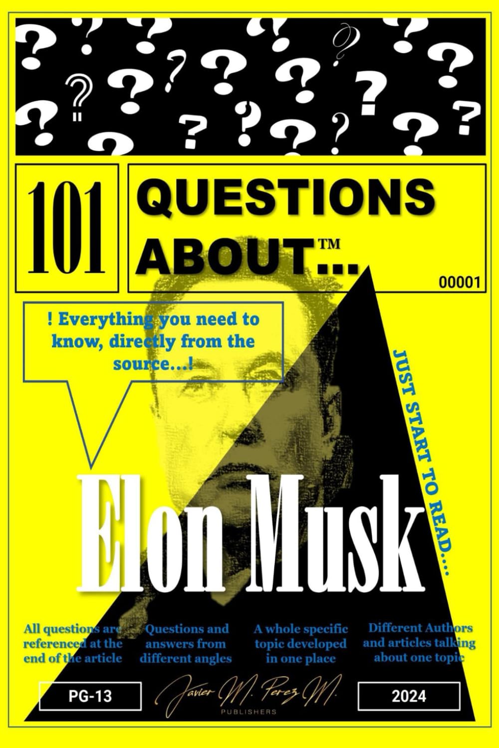 101 QUESTIONS ABOUT... ELON MUSK: HIS LIFE