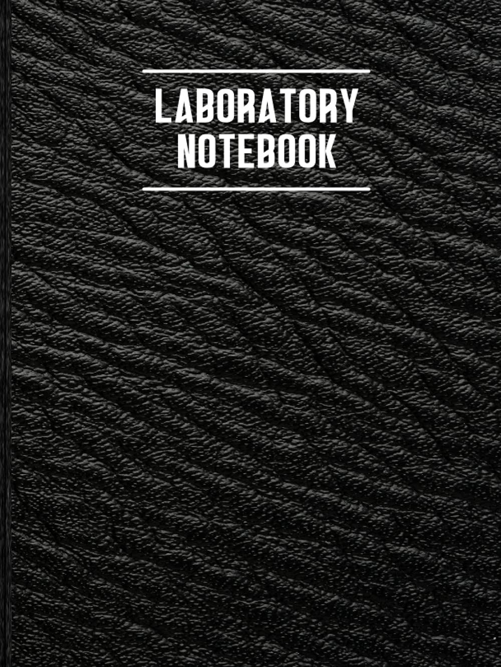 laboratory notebook: Laboratory Notebook for Graduate Student Researchers , 140 Pages , 4x4 Quad , 8.25 x 11 inches , black Cover (leather pattern)