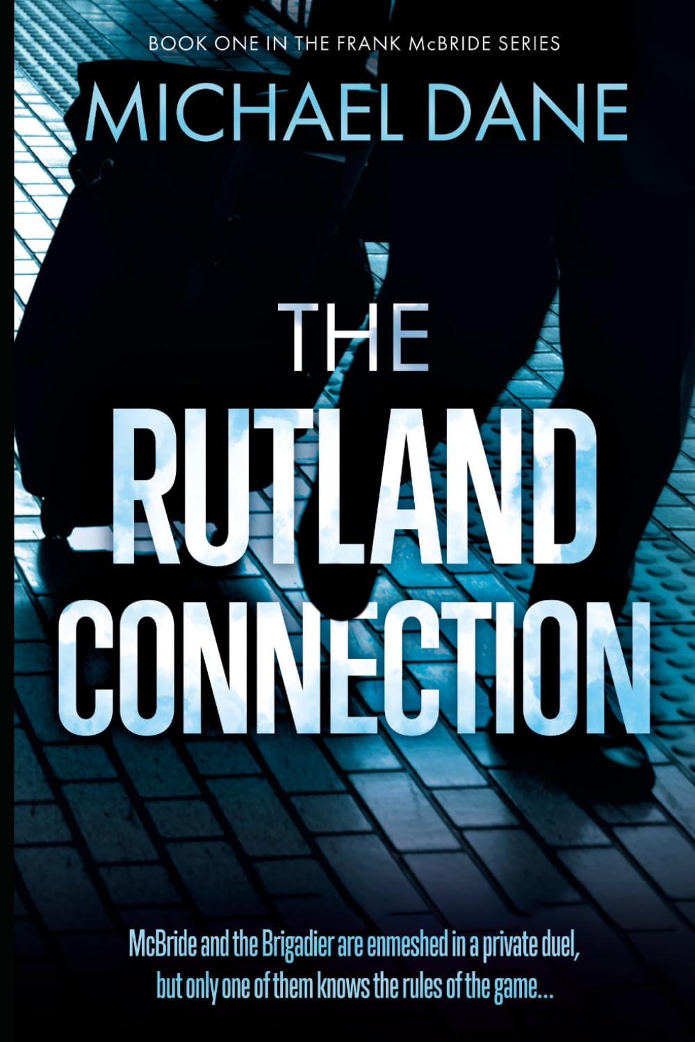The Rutland Connection (The Frank McBride series)