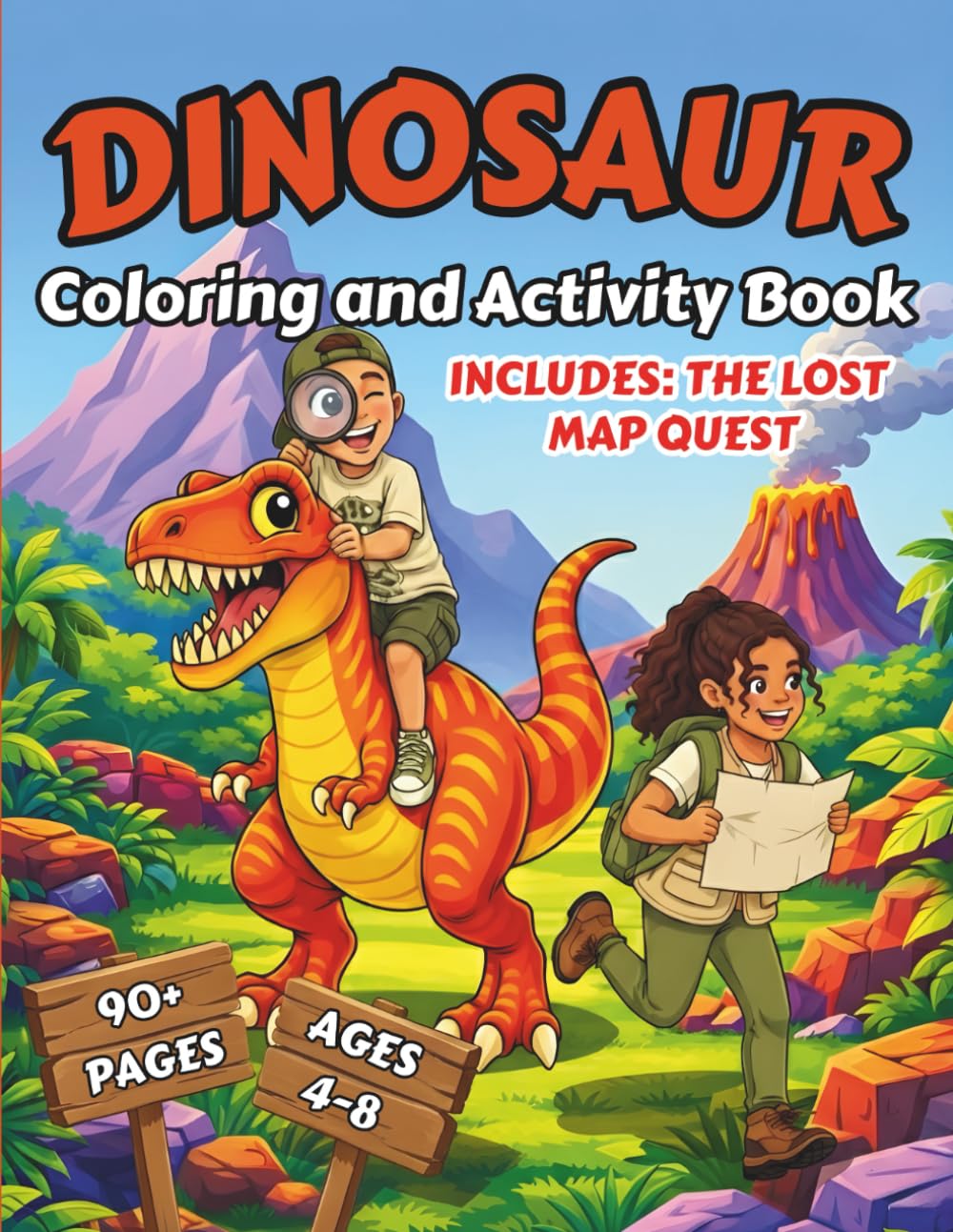 Dinosaur Coloring and Activity Book: For Kids Ages 4-8: Includes Mazes, Dot-to-Dot, Word Search & The Lost Map Quest Adventure (90+ Pages)